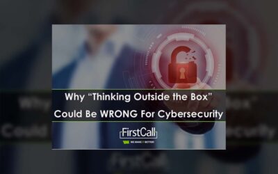 Why “thinking outside the box” could be wrong for Cybersecurity.
