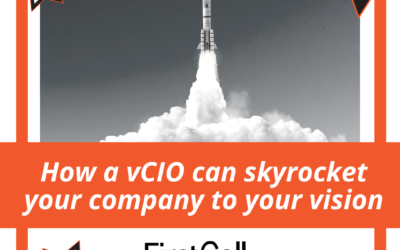 How a vCIO Can Skyrocket You to Your Company Vision!