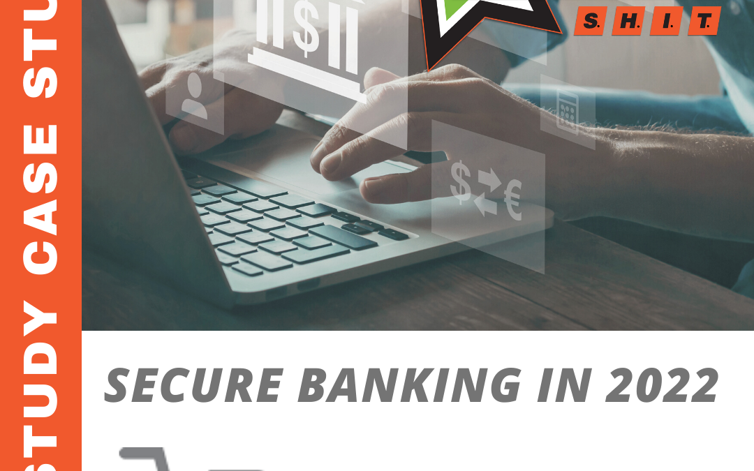 Secure Banking in 2022