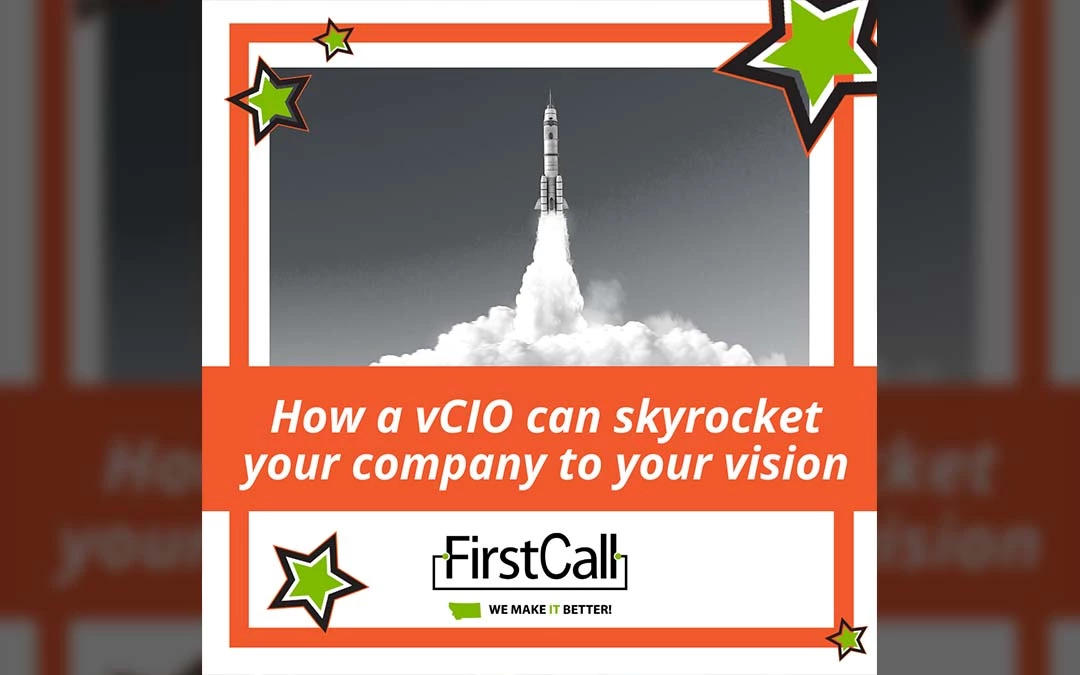 How a vCIO Can Skyrocket You to Your Company Vision!