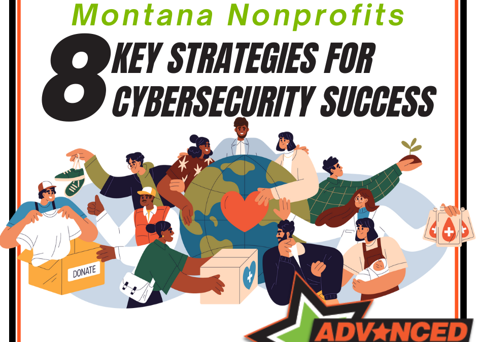 Safeguarding Montana Nonprofits: Best Cybersecurity Practices for Staying Safe Online